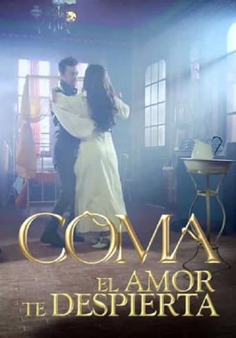 Poster for Coma, el amor te despierta