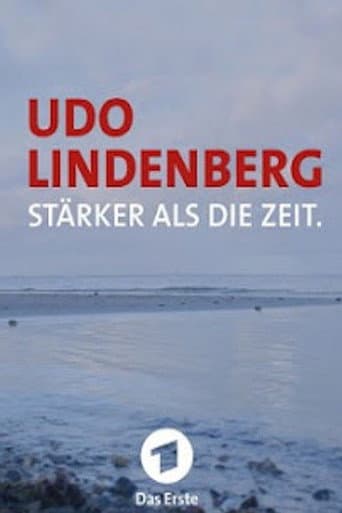 Poster for Udo Lindenberg: Stärker als die Zeit