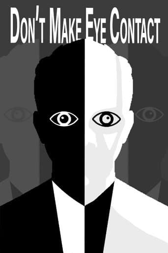 Poster for Don't Make Eye Contact