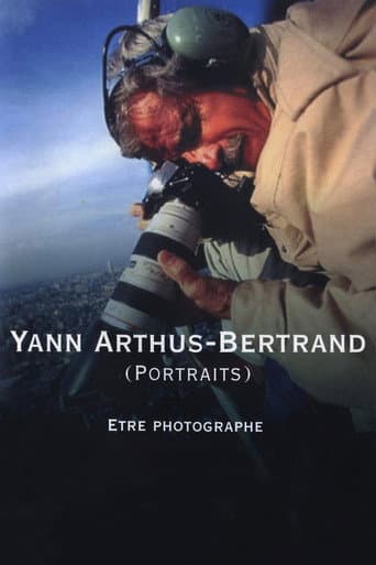 Poster for Yann Arthus-Bertrand (Portraits) : être photographe