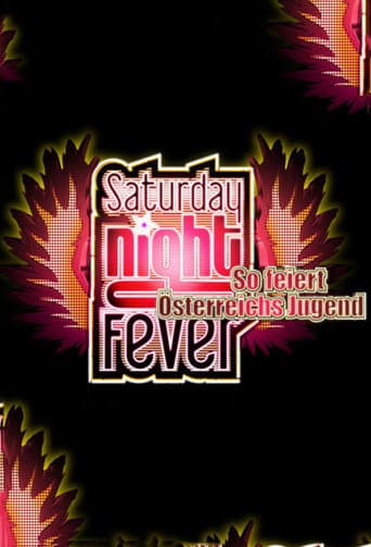Poster for Saturday Night Fever - So feiert Österreichs Jugend