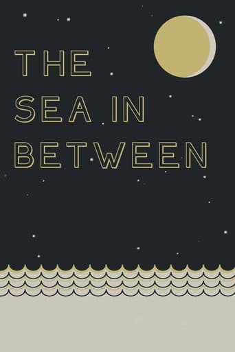 Poster for The Sea in Between
