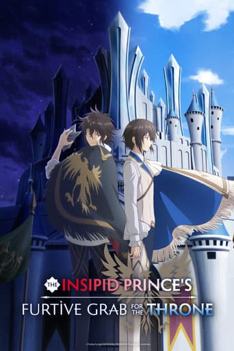 Poster for The Insipid Prince's Furtive Grab for the Throne