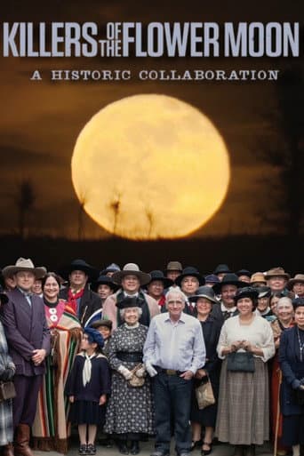 Poster for Killers of the Flower Moon: A Historic Collaboration
