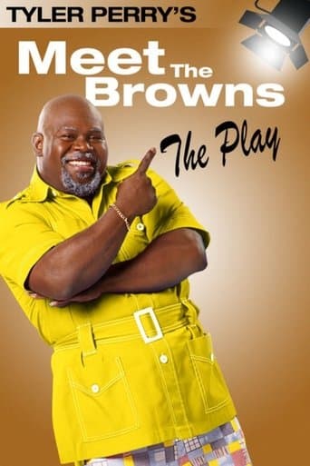 Poster for Tyler Perry's Meet The Browns - The Play