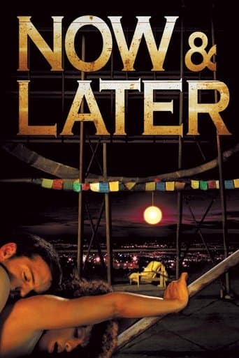 Poster for Now & Later