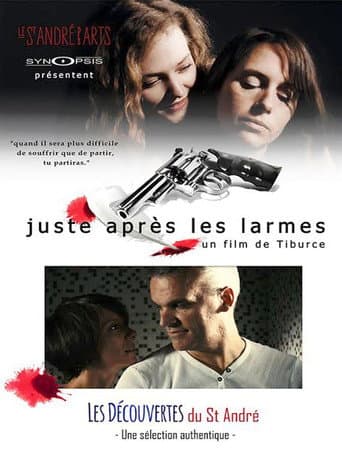 Poster for Juste après les larmes