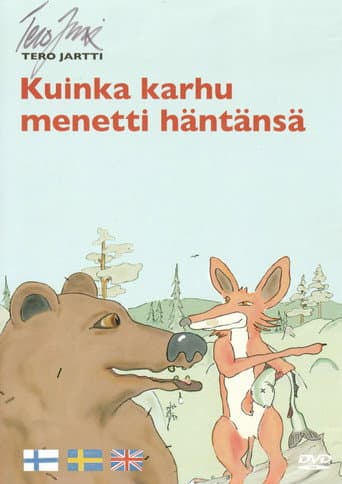 Poster for Kuinka karhu menetti häntänsä