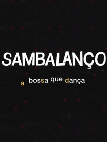 Poster for Sambalanço - A Bossa Que Dança