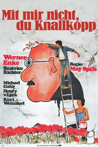 Poster for Mit mir nicht, du Knallkopp