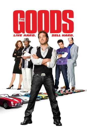 Poster for The Goods: Live Hard, Sell Hard
