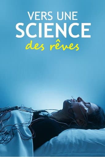 Poster for Vers une science des rêves