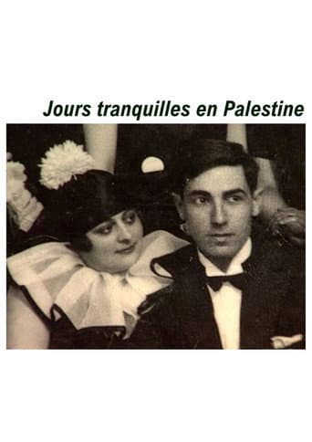 Poster for Jours tranquilles en Palestine