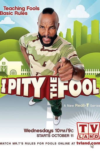 Poster for I Pity the Fool
