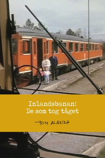 Poster for Inlandsbanan: De som tog tåget