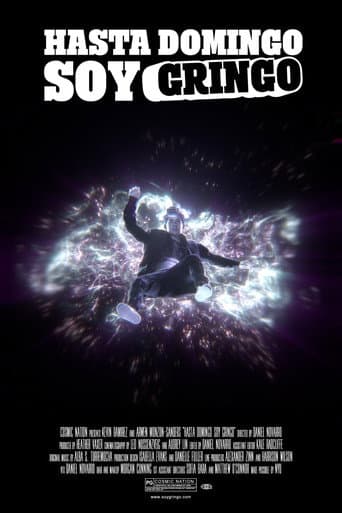 Poster for Hasta Domingo Soy Gringo