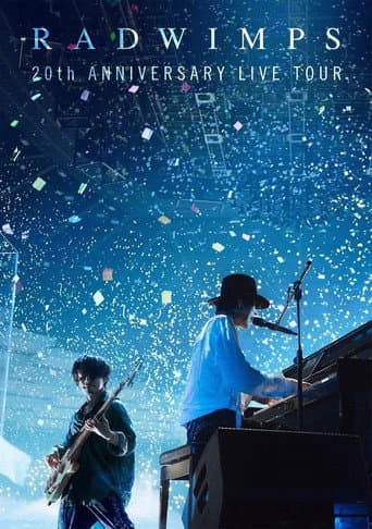 Poster for RADWIMPS 20th Anniversary Live Tour