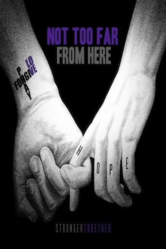 Poster for Not Too Far from Here