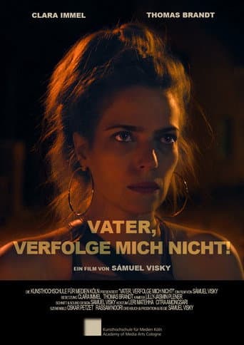 Poster for Father, Chase Me Not!