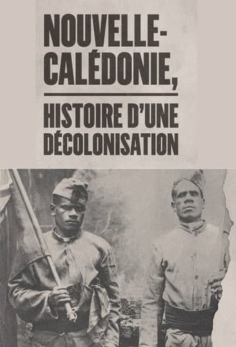 Poster for Nouvelle-Calédonie : histoire d'une décolonisation