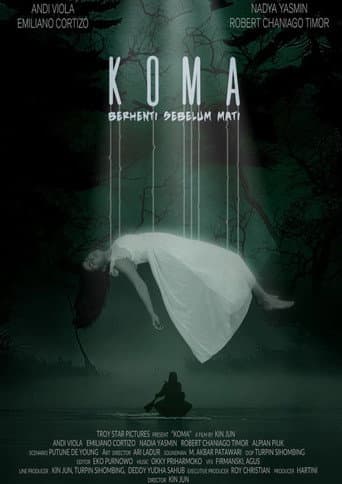 Poster for Koma: Berhenti Sebelum Mati