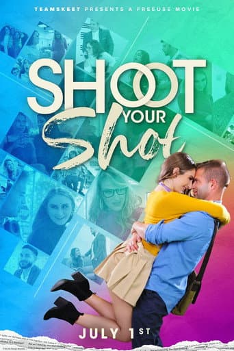 Poster for Shoot Your Shot