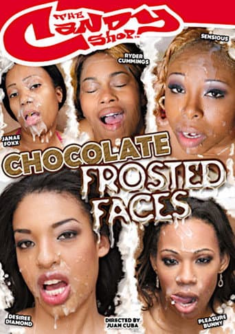 Poster for Chocolate Frosted Faces