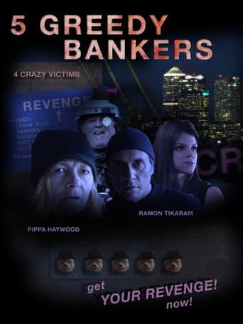 Poster for 5 Greedy Bankers