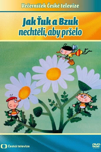 Poster for Jak Ťuk a Bzuk nechtěli, aby pršelo