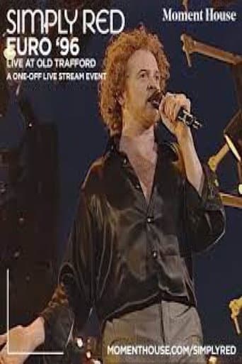 Poster for Simply Red: Live at Old Trafford - Theatre of Dream