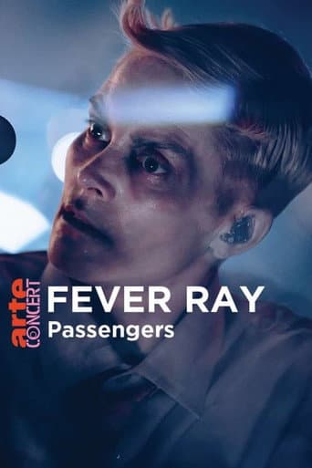 Poster for Fever Ray in Passengers - ARTE Concert