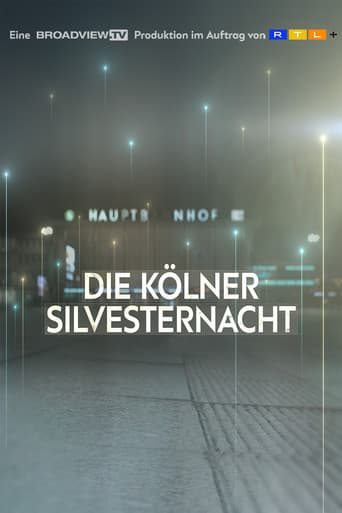 Poster for Die Kölner Silvesternacht - Die Nacht der Ohnmacht