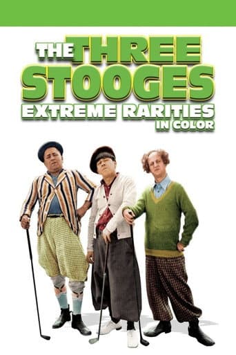 Poster for The Three Stooges: Extreme Rarities