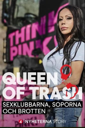 Poster for Queen of trash - sexklubbarna, soporna och brotten