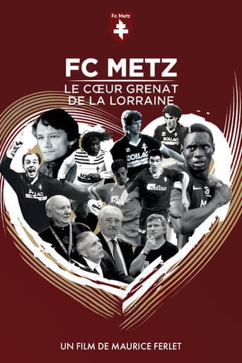 Poster for FC Metz, The Garnet Heart of Lorraine