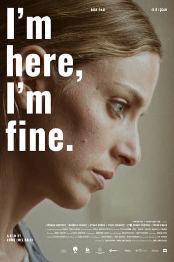Poster for I'm Here, I'm Fine