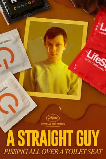 Poster for A Straight Guy Pissing All Over A Toilet Seat