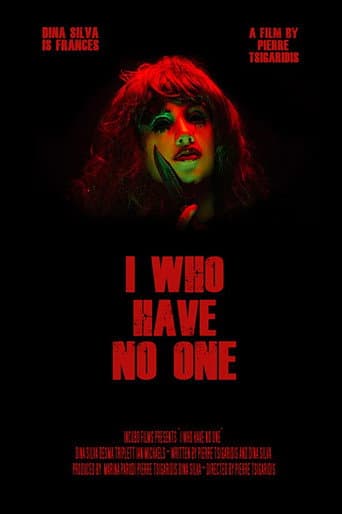 Poster for I Who Have No One