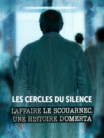Poster for Les cercles du silence : L'affaire Le Scouarnec, une histoire d'omerta