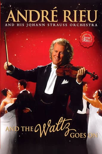 Poster for André Rieu - And The Waltz Goes On