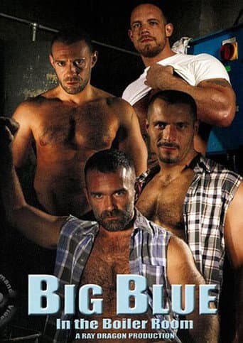 Poster for Big Blue In The Boiler Room