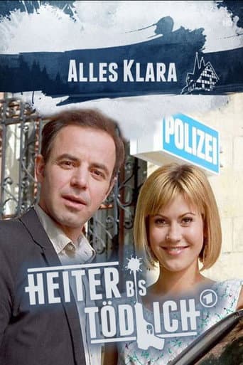 Poster for Heiter bis tödlich - Alles Klara