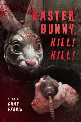 Poster for Easter Bunny, Kill! Kill!