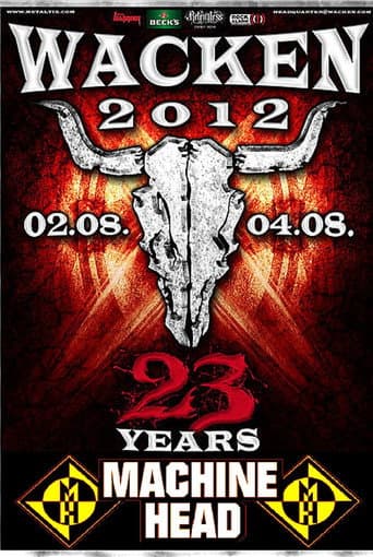 Poster for Machine Head: [2012] Live at Wacken Open Air