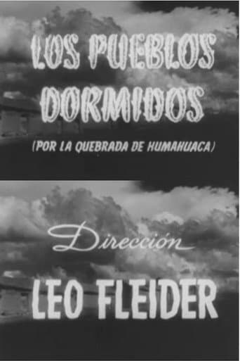 Poster for Los pueblos dormidos (por la Quebrada de Humahuaca)
