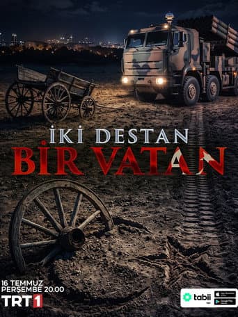 Poster for İki Destan Bir Vatan