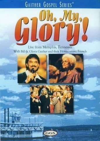 Poster for Oh, My, Glory!