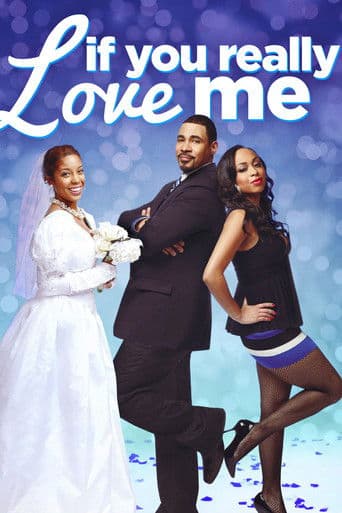 Poster for If You Really Love Me