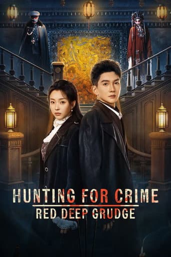 Poster for Hunting for Crime · Red Deep Grudge