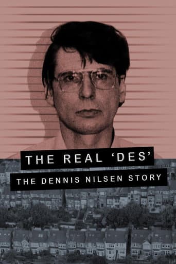 Poster for The Real Des: The Dennis Nilsen Story